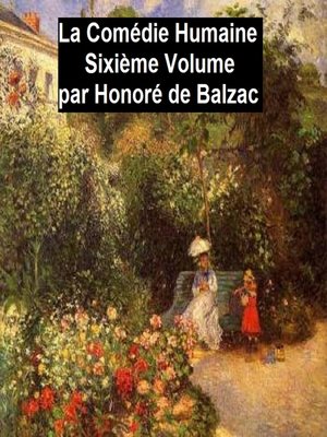 cover image of La Comédie Humaine Sixiéme Volume